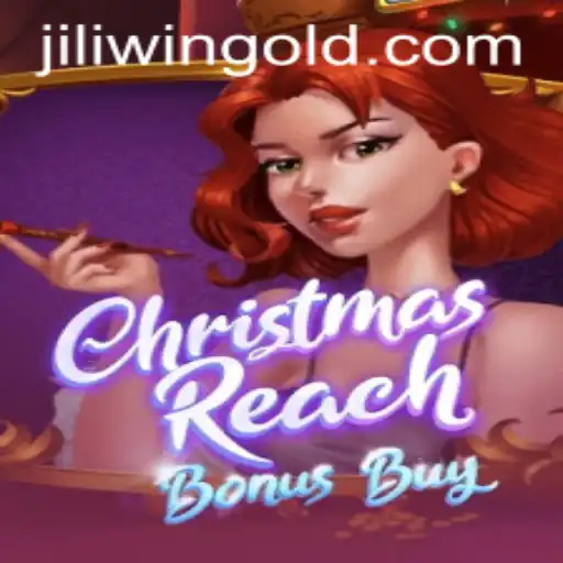 Exploring the Festive Excitement of ChristmasReachBonusBuy and the Thrill of Jili Win